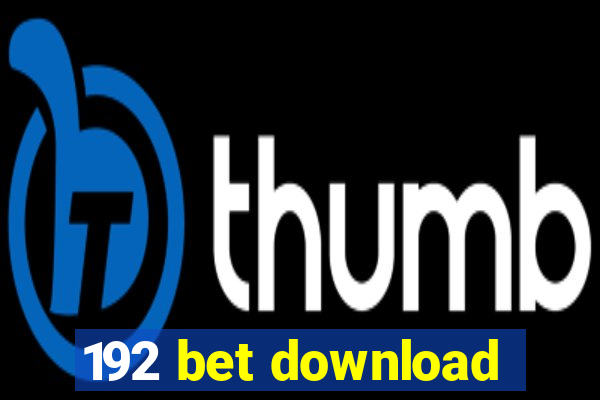 192 bet download